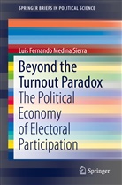 Luis Fernando Medina, Luis Fernando Medina Sierra, Luis Fernando Medina Sierra - Beyond the Turnout Paradox
