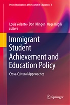Ozge Bilgili, Do Klinger, Don Klinger, Louis Volante - Immigrant Student Achievement and Education Policy