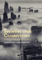 Danie J Sage, Daniel J Sage, Daniel Sage, Daniel J. Sage, VITRY, Vitry... - Societies under Construction
