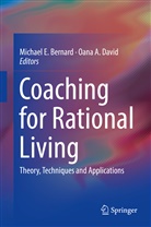 A David, A David, Michael E. Bernard, Oana David, Oana A. David, Michae E Bernard... - Coaching for Rational Living