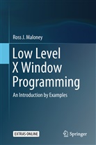 Ross J Maloney, Ross J. Maloney - Low Level X Window Programming