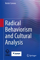 Kester Carrara - Radical Behaviorism and Cultural Analysis
