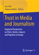 Köhler, Köhler, Andreas Köhler, Ki Otto, Kim Otto - Trust in Media and Journalism