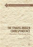 Susa Meld Shell, Susan Meld Shell, Susan Meld Shell - The Strauss-Krüger Correspondence