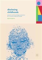 Spyros Spyrou - Disclosing Childhoods