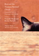 Bartosch, Bartosch, Roman Bartosch, Domini Ohrem, Dominik Ohrem - Beyond the Human-Animal Divide