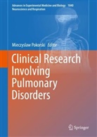 Mieczysla Pokorski, Mieczyslaw Pokorski - Clinical Research Involving Pulmonary Disorders