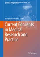 Mieczysla Pokorski, Mieczyslaw Pokorski - Current Concepts in Medical Research and Practice