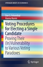 Dan Felsenthal, Dan S Felsenthal, Dan S. Felsenthal, Hannu Nurmi - Voting Procedures for Electing a Single Candidate