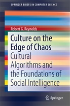 Robert G Reynolds, Robert G. Reynolds - Culture on the Edge of Chaos