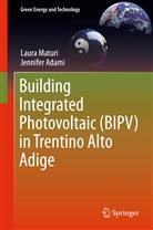 Jennifer Adami, Laur Maturi, Laura Maturi - Building Integrated Photovoltaic (BIPV) in Trentino Alto Adige