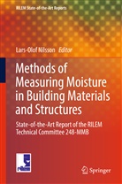 Lars-Olo Nilsson, Lars-Olof Nilsson - Methods of Measuring Moisture in Building Materials and Structures