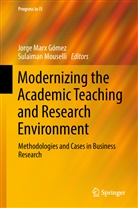 Jorg Marx Gómez, Jorge Marx Gómez, Mouselli, Mouselli, Sulaiman Mouselli - Modernizing the Academic Teaching and Research Environment