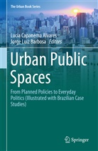 Jorge Luiz Barbosa, Luci Capanema Alvares, Lucia Capanema Alvares, Lucia Maria Capanema Alvares, Luiz Barbosa, Luiz Barbosa - Urban Public Spaces