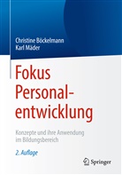 Böckelmann, Christin Böckelmann, Christine Böckelmann, Karl Mäder, Christoph Maeder - Fokus Personalentwicklung