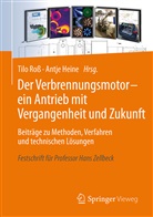 HEINE, Heine, Antje Heine, Til Ross, Tilo Roß - Der Verbrennungsmotor - ein Antrieb mit Vergangenheit und Zukunft