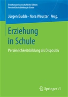 Jürge Budde, Jürgen Budde, Weuster, Weuster, Nora Weuster - Erziehung in Schule