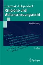 Gerhar Czermak, Gerhard Czermak, Eric Hilgendorf - Religions- und Weltanschauungsrecht