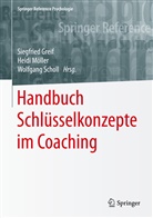 GREIF, Siegfried Greif, Heid Möller, Heidi Möller, Wolfgang Scholl - Handbuch Schlüsselkonzepte im Coaching: Handbuch Schlüsselkonzepte im Coaching