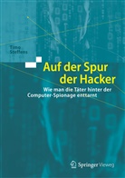 Steffens, Timo Steffens, Timo (Dr.) Steffens - Auf der Spur der Hacker
