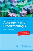 Raphael va Riel, Raphael van Riel, Van Riel, Raphael van Riel, Gottfried Vosgerau - Aussagen- und Prädikatenlogik; .