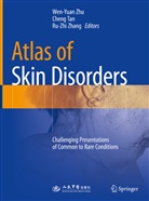 Wen-Yuan Zhu, Chen Tan, Cheng Tan, Ru-zhi Zhang, Wen-Yuan Zhu - Atlas of Skin Disorders