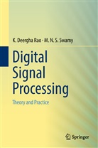 K Deergh Rao, K Deergha Rao, K. Deergha Rao, M N S Swamy, M. N. S. Swamy, M.N.S. Swamy - Digital Signal Processing