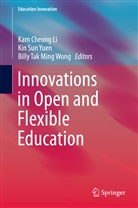 Kam Cheong Li, Ki Sun Yuen, Kin Sun Yuen, Billy Tak Ming Wong, Billy Tak Ming Wong, Kin Sun Yuen - Innovations in Open and Flexible Education