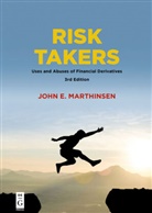 John Marthinsen, John E Marthinsen, John E. Marthinsen, Degruyter - Risk Takers