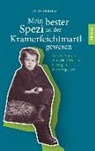 Katja Sebald - Mein bester Spezi ist der Kramerfeichtmartl gewesen