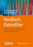 Manfred Schmoch, Josef vo Stackelberg, Josef von Stackelberg, Jose von Stackelberg, Josef von Stackelberg - Handbuch Elektrofilter
