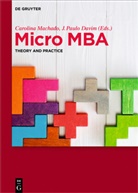 J. Paulo Davim, Carolin Machado, Carolina Machado, Paulo Davim, Paulo Davim - Micro MBA