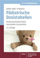 Haral Erdmann, Harald Erdmann, Lind Jaffan-Kolb, Linda Jaffan-Kolb, Gu von Harnack - Pädiatrische Dosistabellen