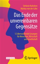Stefani Kuhnhen, Stefanie Kuhnhen, Kuhnhen-Stein, Stefanie Kuhnhen-Stein, Markus von der Lühe, Markus von der Lühe - Das Ende der unvereinbaren Gegensätze