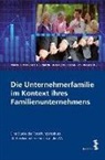 Herman Frank, Hermann Frank, Christ Korunka, Christian Korunka, Manfred Lueger - Die Unternehmerfamilie im Kontext ihres Familienunternehmens