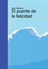 Abel Rabanal - El puente de la felicidad