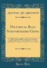 American Art Association - Historical Blue Staffordshire China
