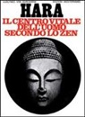Karlfried Dürckheim - Hara. Centro vitale dell'uomo secondo lo zen
