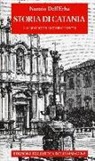 Nunzio Dell'Erba - Storia di Catania dalle origini ai giorni nostri