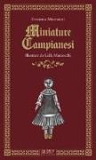 Ermanna Montanari, L. Marzocchi, Leila Marzocchi - Miniature campianesi