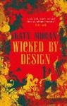 Moran Katy Moran, Katy Moran, Moran Katy, K.J. Whittaker - Wicked By Design