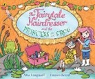 Abie Longstaff, Longstaff Abie, Lauren Beard, Beard Lauren - The Fairytale Hairdresser and the Princess and the Frog
