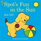 Eric Hill, David Oyelowo - Spot's Fun in the Sun (Hörbuch)