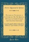 Pierre-Raymond De Brisson - Historia do Naufragio, e Cativeiro de Mr. De Brisson, Official da Administraçâo das Colonias Francezas