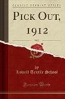 Lowell Textile School - Pick Out, 1912, Vol. 7 (Classic Reprint)