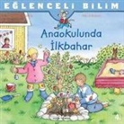 Jule Johansen, Sandra Ladwig - Eglenceli Bilim Anaokulunda Ilkbahar