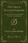 Camilo Castelo Branco - Historia e Sentimentalismo, Vol. 2