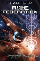 Christopher L Bennett, Christopher L. Bennett - Star Trek - Rise of the Federation - Zweifelhafte Logik