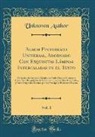 Unknown Author - Album Pintoresco Universal, Adornado Con Exquisitas Láminas Intercaladas en el Texto, Vol. 1