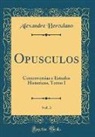 Alexandre Herculano - Opusculos, Vol. 3